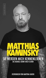 Sie werden mich kennenlernen - Matthias Kaminsky ; Martina Kaden - 9783355500661