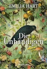 Die Unbändigen - Emilia Hart - 9783365005446