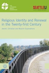 Religious Identity and Renewal in the Twenty-first Century -  - 9783374045969