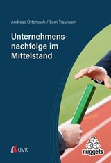 Unternehmensnachfolge im Mittelstand - Andreas Otterbach ; Sem Trautwein - 9783381104932