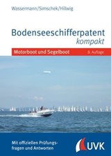 Bodenseeschifferpatent kompakt - Matthias Wassermann ; Roman Simschek ; Daniel Hillwig - 9783381144235