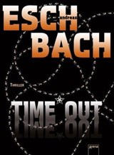 Time*Out - Andreas Eschbach - 9783401801742