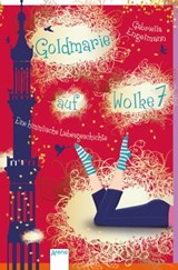 Goldmarie auf Wolke 7 - Gabriella Engelmann - 9783401802466