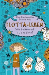 Mein Lotta-Leben (2). Wie belämmert ist das denn? - Alice Pantermüller - 9783401802732