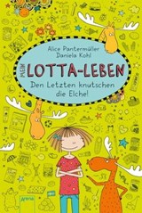 Mein Lotta-Leben (6). Den Letzten knutschen die Elche - Alice Pantermüller - 9783401804903