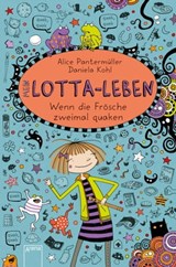 Mein Lotta-Leben (13). Wenn die Frösche zweimal quaken - Alice Pantermüller - 9783401807553