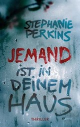 JEMAND ist in deinem Haus - Stephanie Perkins - 9783401807720
