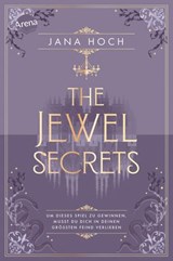 The Jewel Secrets (1). Um dieses Spiel zu gewinnen, musst du dich in deinen größten Feind verlieben - Jana Hoch - 9783401811185