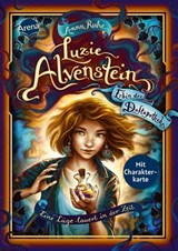 Luzie Alvenstein – Erbin der Duftapotheke (2). Eine Lüge lauert in der Zeit - Anna Ruhe - 9783401811246