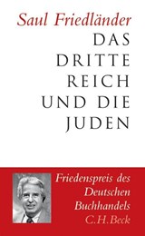 Das Dritte Reich und die Juden - Saul Friedländer - 9783406566813