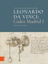 Leonardo da Vinci: Codex Madrid I - Dietrich Lohrmann ; Thomas Kreft - 9783412512064