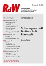 Schwangerschaft - Mutterschaft - Elternzeit - Horst Marburger - 9783415060876