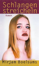 Schlangen streichlen - BOELSUMS, Mirjam& HAUTH, Thomas - 9783421052650