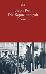 Die Kapuzinergruft - Joseph Roth - 9783423131001