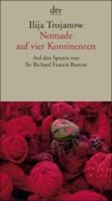 Nomade auf vier Kontinenten - TROJANOW,  Ilija - 9783423137157