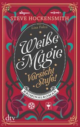 Weiße Magie - Vorsicht Stufe! - HOCKENSMITH, Steve - 9783423216647