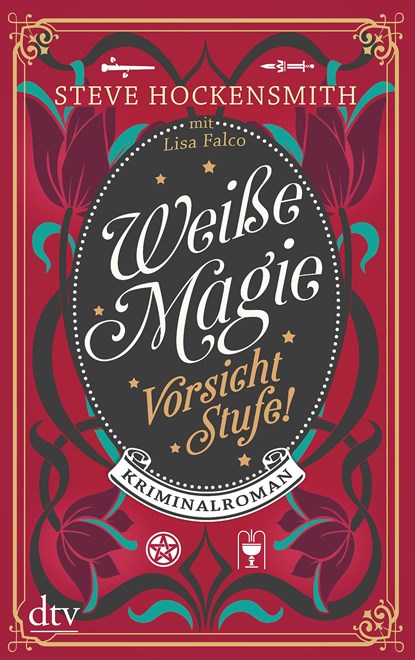 Weiße Magie - Vorsicht Stufe!, HOCKENSMITH, Steve - Paperback - 9783423216647