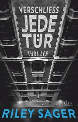 Verschließ jede Tür - Riley Sager - 9783423219334