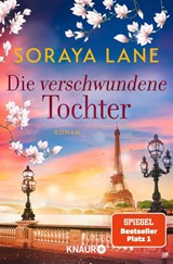 Die verschwundene Tochter - Soraya Lane - 9783426560488