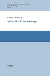 Spiritualität in der Seelsorge -  - 9783429060077