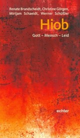 Hiob - Renate Brandscheidt ; Christine Görgen ; Mirijam Schaeidt ; Werner Schüßler - 9783429062187