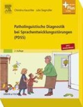 Patholinguistische Diagnostik bei Sprachentwicklungsstörungen (PDSS)