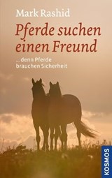 Pferde suchen einen Freund - Mark Rashid - 9783440146545