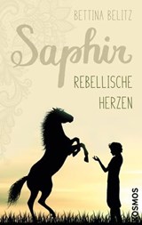 Saphir - Rebellische Herzen - Bettina Belitz - 9783440159828