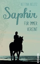 Saphir - Für immer vereint - Bettina Belitz - 9783440500002