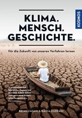 Klima. Mensch. Geschichte. - Brian Fagan ; Nadia Durrani - 9783440506653