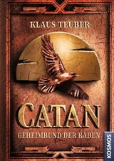 CATAN - Geheimbund der Raben (Band 2) - Klaus Teuber - 9783440508053