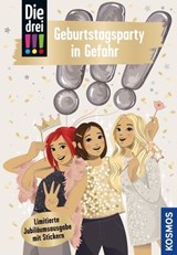 Die drei !!!, 117, Geburtstagsparty in Gefahr (drei Ausrufezeichen) - Ann-Katrin Heger - 9783440510629