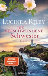 Die verschwundene Schwester - Lucinda Riley - 9783442314485