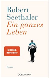 Ein ganzes Leben - SEETHALER,  Robert - 9783442482917