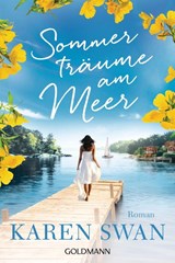 Sommerträume am Meer - Karen Swan - 9783442491889