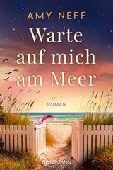 Warte auf mich am Meer - Amy Neff - 9783442496884