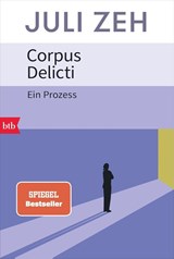 Corpus Delicti - Juli Zeh - 9783442775880