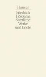 Sämtliche Werke und Briefe in drei Bänden - HÖLDERLIN,  Friedrich - 9783446170674