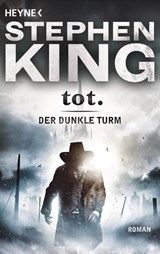 Der dunkle Turm 3. Tot - Stephen King - 9783453875586