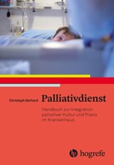 Palliativdienst - Christoph Gerhard ; Michael Herrmann - 9783456750705
