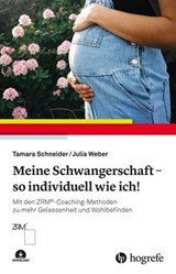 Meine Schwangerschaft – so individuell wie ich! - Tamara Schneider ; Julia Weber - 9783456762715