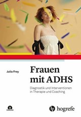 Frauen mit ADHS - Julia Frey - 9783456764030
