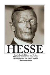 Hesse. Sein Leben in Bildern und Texten - Hermann Hesse - 9783458328117