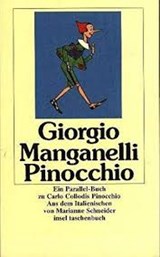 Pinocchio - MANGANELLI, Giorgio& SCHNEIDER, Marianne - 9783458332176
