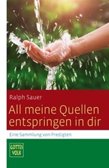 All meine Quellen entspringen in dir - Ralph Sauer - 9783460510593