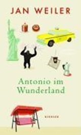 Antonio im Wunderland - WEILER,  Jan - 9783463404844
