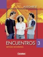 Encuentros Nueva Edición. Ausgabe B 3. Schülerbuch