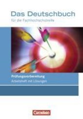 Das Deutschbuch für die Fachhochschulreife 11./12. Schuljahr. Prüfungsvorbereitung
