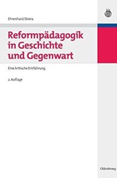 Reformpadagogik in Geschichte Und Gegenwart