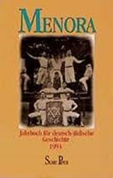 Menora: Jahrbuch für deutsch-jüdische Geschichte - SCHOEPS, Julius H.& GRÖZINGER, Karl E.& Ludger HEID - 9783492119177